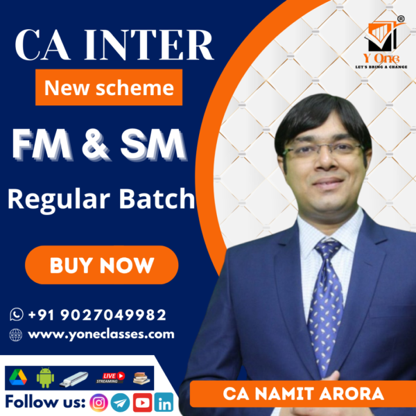 CA Inter New Scheme FM SM Full Course By CA Namit Arora
