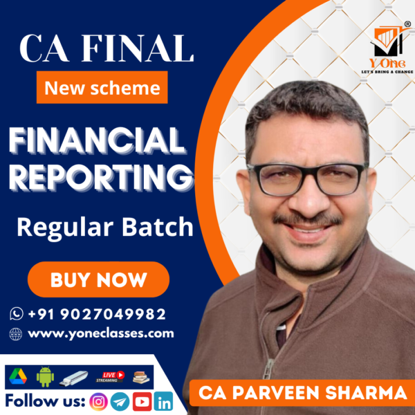 CA Final Financial Reporting (FR) Full Course By CA Parveen Sharma