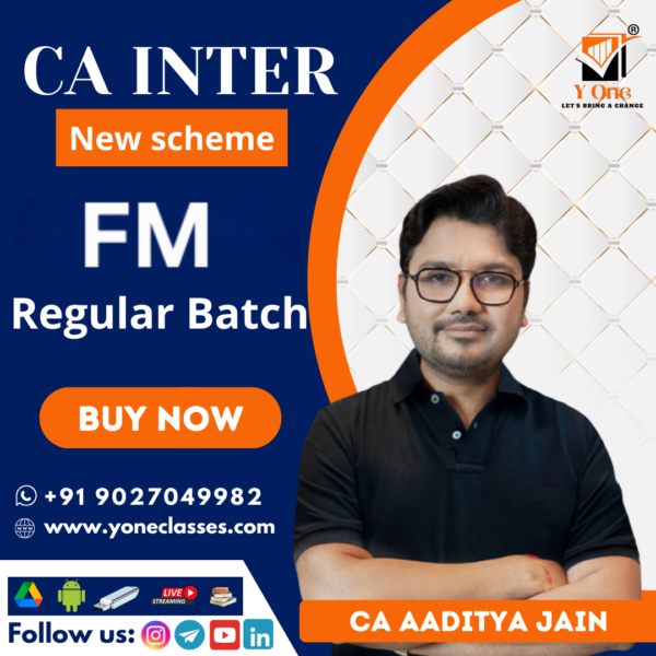 CA Inter Financial Management (FM) Full Course By Aaditya Jain